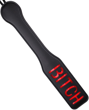 Be Kind Sort Bitch spanking paddle